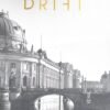 DRIFT MAGAZINE-VOLUME 13-EXPLORES THE KIEZKULTUR-BERLIN-BRAND NEW-IN STOCK