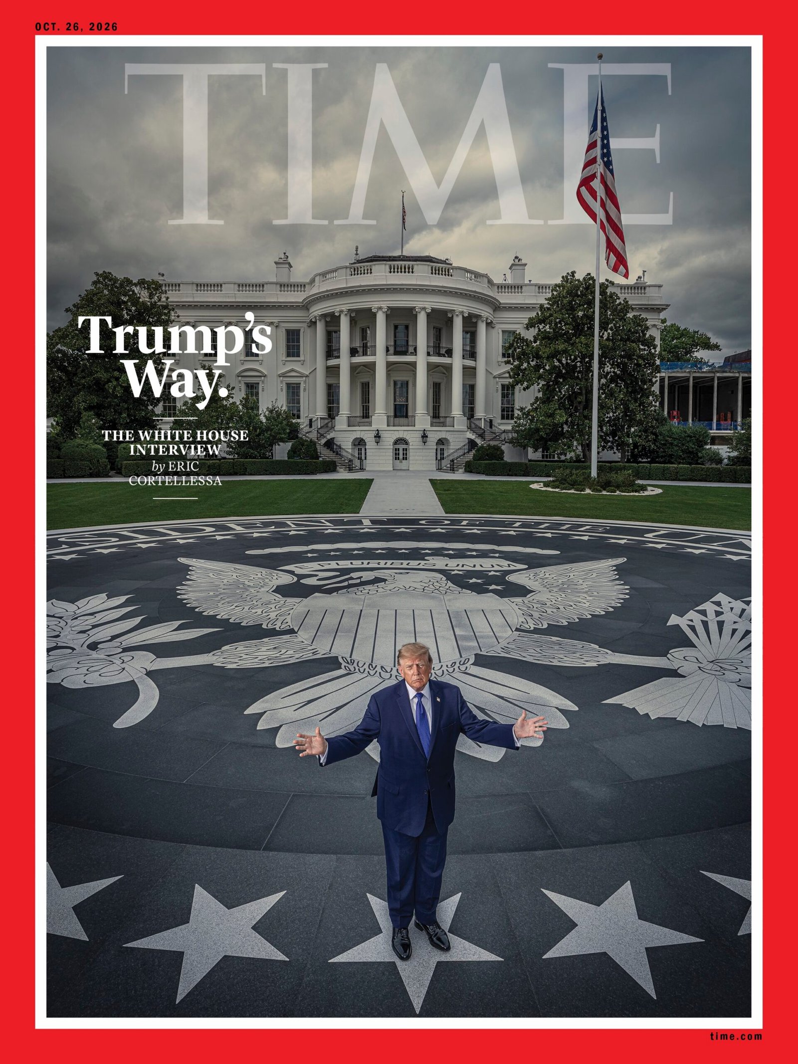 TIME MAGAZINE-OCTOBER 26 2026-TRUMP’S WAY-BRAND NEW